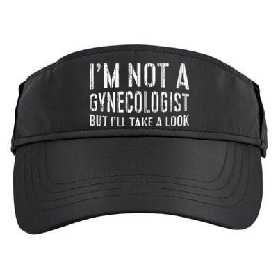 IM Not A Gynecologist But ILl Take A Look Adult Drive Performance Visor