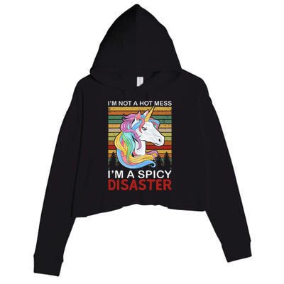 IM Not A Hot Mess IM A Spicy Disaster Crop Fleece Hoodie