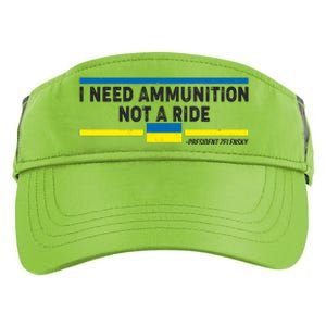 I Need Ammunition Not A Ride Ukraine President Zelensky Adult Drive Performance Visor