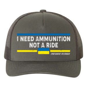 I Need Ammunition Not A Ride Ukraine President Zelensky Yupoong Adult 5-Panel Trucker Hat