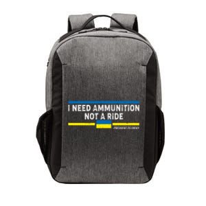 I Need Ammunition Not A Ride Ukraine President Zelensky Vector Backpack