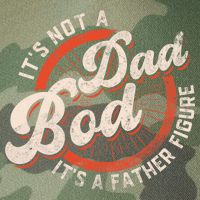 Its Not A Dad Bod Its A Father Figure Tee Funny Dad Joke Legacy Tie Dye Trucker Hat