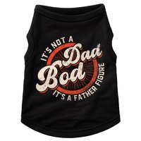Its Not A Dad Bod Its A Father Figure Tee Funny Dad Joke Doggie Tank