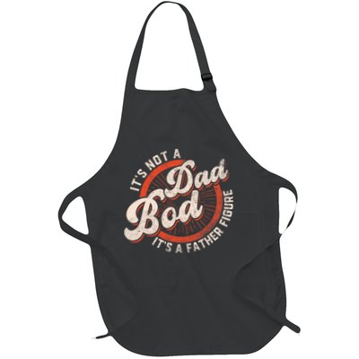 Its Not A Dad Bod Its A Father Figure Tee Funny Dad Joke Apron