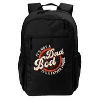 Its Not A Dad Bod Its A Father Figure Tee Funny Dad Joke Backpack