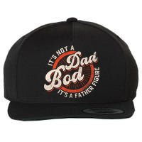 Its Not A Dad Bod Its A Father Figure Tee Funny Dad Joke Wool Snapback Cap