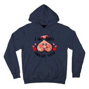 Im Nuts About You Funny Valentine Couple Funny Tall Hoodie