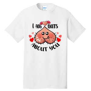 Im Nuts About You Funny Valentine Couple Funny Tall T-Shirt