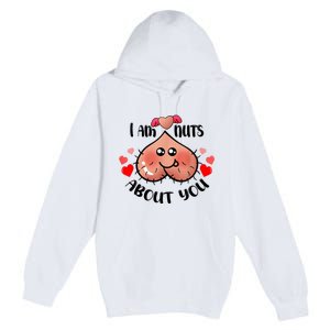 Im Nuts About You Funny Valentine Couple Funny Premium Pullover Hoodie