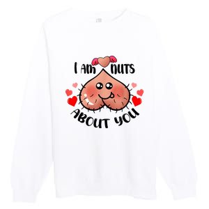 Im Nuts About You Funny Valentine Couple Funny Premium Crewneck Sweatshirt