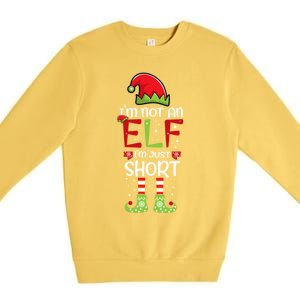 IM Not An Elf IM Just Short Family Christmas PjS Matching Premium Crewneck Sweatshirt