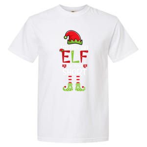 IM Not An Elf IM Just Short Family Christmas PjS Matching Garment-Dyed Heavyweight T-Shirt