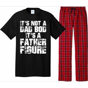 ItS Not A Dad Bod ItS A Father Figure Fathers Day Pajama Set