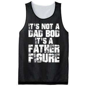 ItS Not A Dad Bod ItS A Father Figure Fathers Day Mesh Reversible Basketball Jersey Tank