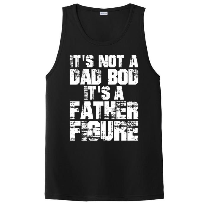 ItS Not A Dad Bod ItS A Father Figure Fathers Day PosiCharge Competitor Tank