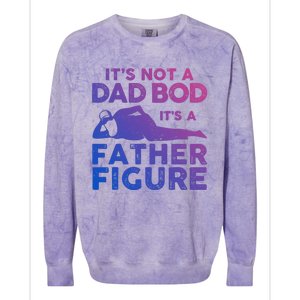 Its Not A Dad Bod Its A Father Figure Fathers Day Gift Colorblast Crewneck Sweatshirt