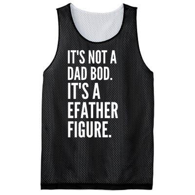 ItS Not A Dad Bod ItS A Father Figure Mesh Reversible Basketball Jersey Tank