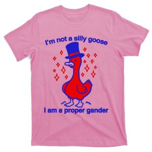 I’M Not A Silly Goose I Am A Proper Gander T-Shirt