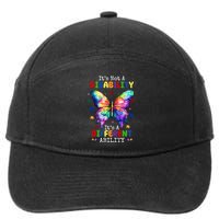 Its Not A Disability Its A Different Ability Autism Butterfly 7-Panel Snapback Hat