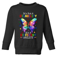 Its Not A Disability Its A Different Ability Autism Butterfly Toddler Sweatshirt
