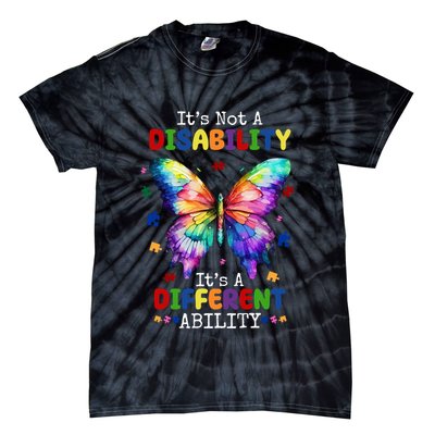 Its Not A Disability Its A Different Ability Autism Butterfly Tie-Dye T-Shirt