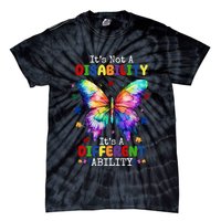 Its Not A Disability Its A Different Ability Autism Butterfly Tie-Dye T-Shirt