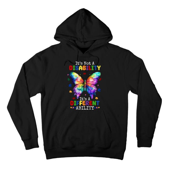 Its Not A Disability Its A Different Ability Autism Butterfly Tall Hoodie