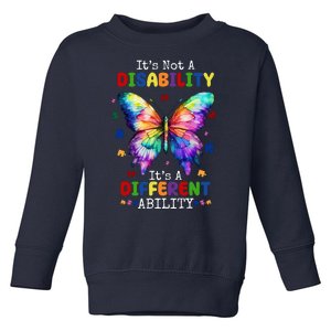 Its Not A Disability Its A Different Ability Autism Butterfly Toddler Sweatshirt