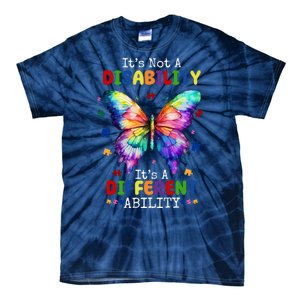 Its Not A Disability Its A Different Ability Autism Butterfly Tie-Dye T-Shirt