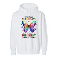 Its Not A Disability Its A Different Ability Autism Butterfly Garment-Dyed Fleece Hoodie