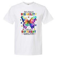 Its Not A Disability Its A Different Ability Autism Butterfly Garment-Dyed Heavyweight T-Shirt