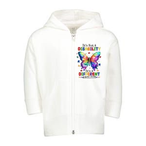 Its Not A Disability Its A Different Ability Autism Butterfly Toddler Zip Fleece Hoodie