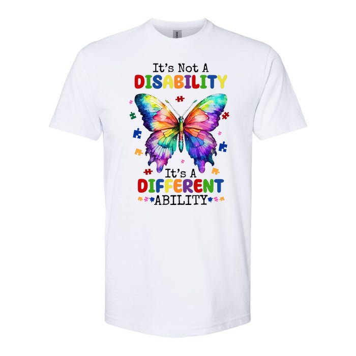 Its Not A Disability Its A Different Ability Autism Butterfly Softstyle CVC T-Shirt