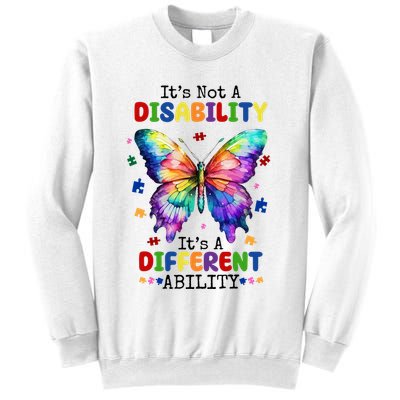 Its Not A Disability Its A Different Ability Autism Butterfly Sweatshirt