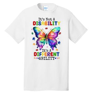 Its Not A Disability Its A Different Ability Autism Butterfly Tall T-Shirt