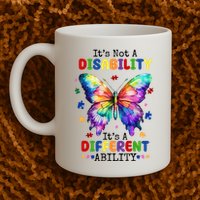 Its Not A Disability Its A Different Ability Autism Butterfly Mug