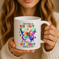 Its Not A Disability Its A Different Ability Autism Butterfly Mug