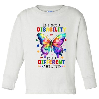 Its Not A Disability Its A Different Ability Autism Butterfly Toddler Long Sleeve Shirt