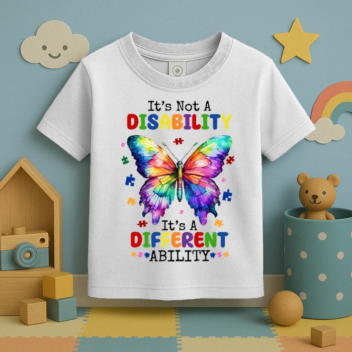 Its Not A Disability Its A Different Ability Autism Butterfly Toddler T-Shirt