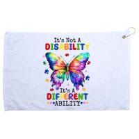 Its Not A Disability Its A Different Ability Autism Butterfly Grommeted Golf Towel