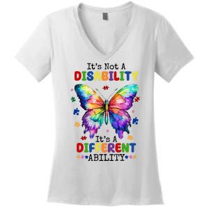 Its Not A Disability Its A Different Ability Autism Butterfly Women's V-Neck T-Shirt