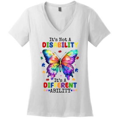 Its Not A Disability Its A Different Ability Autism Butterfly Women's V-Neck T-Shirt