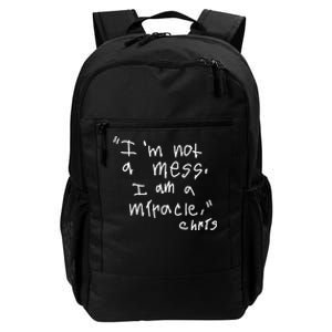 Im Not A Mess I Am A Miracle Daily Commute Backpack