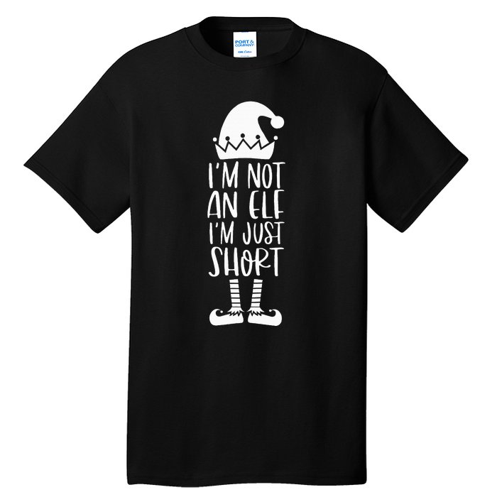 I'm Not An Elf I'm Just Short Family Matching Christmas Xmas Tall T-Shirt