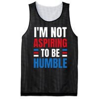 Im Not Aspiring To Be Humble Mesh Reversible Basketball Jersey Tank