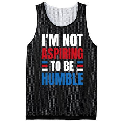 Im Not Aspiring To Be Humble Mesh Reversible Basketball Jersey Tank