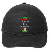 I'm Not An Elf Im Just Short Funny Christmas Matching Family  7-Panel Snapback Hat