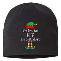 I'm Not An Elf Im Just Short Funny Christmas Matching Family  Sustainable Beanie