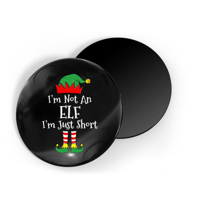 I'm Not An Elf Im Just Short Funny Christmas Matching Family  Magnet