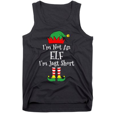 I'm Not An Elf Im Just Short Funny Christmas Matching Family  Tank Top